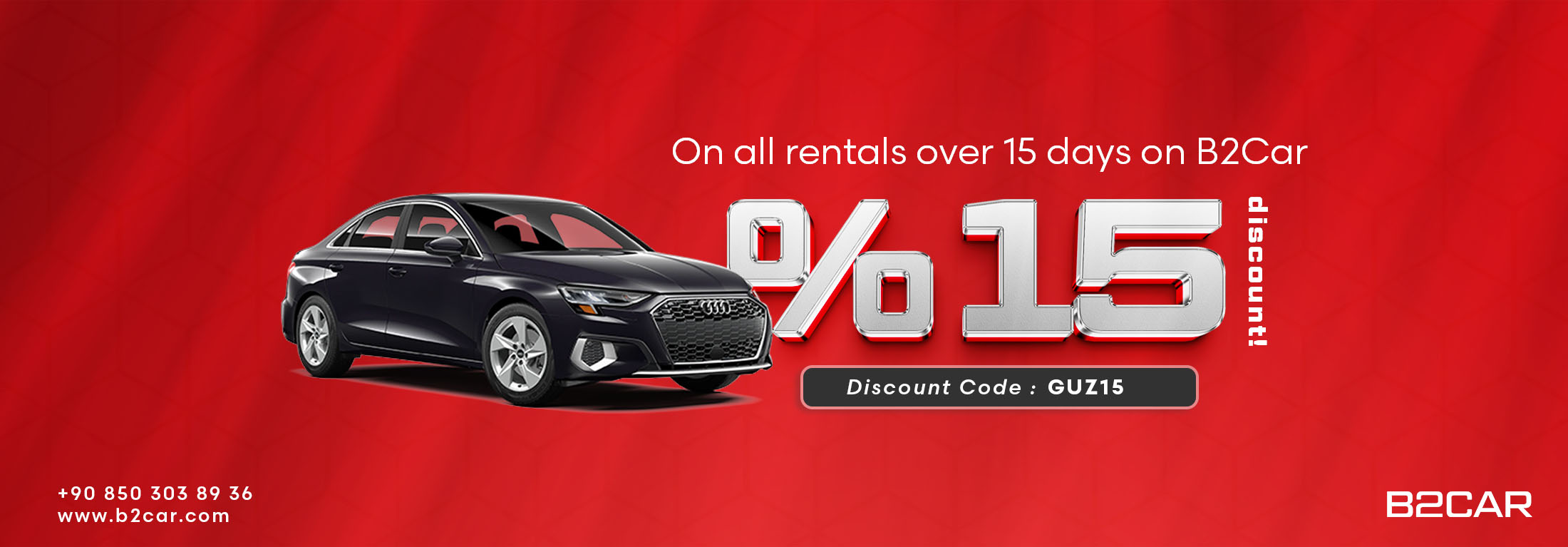 15% discount code on all rentals of 15 days or more at B2Car| Turkey Car Rental