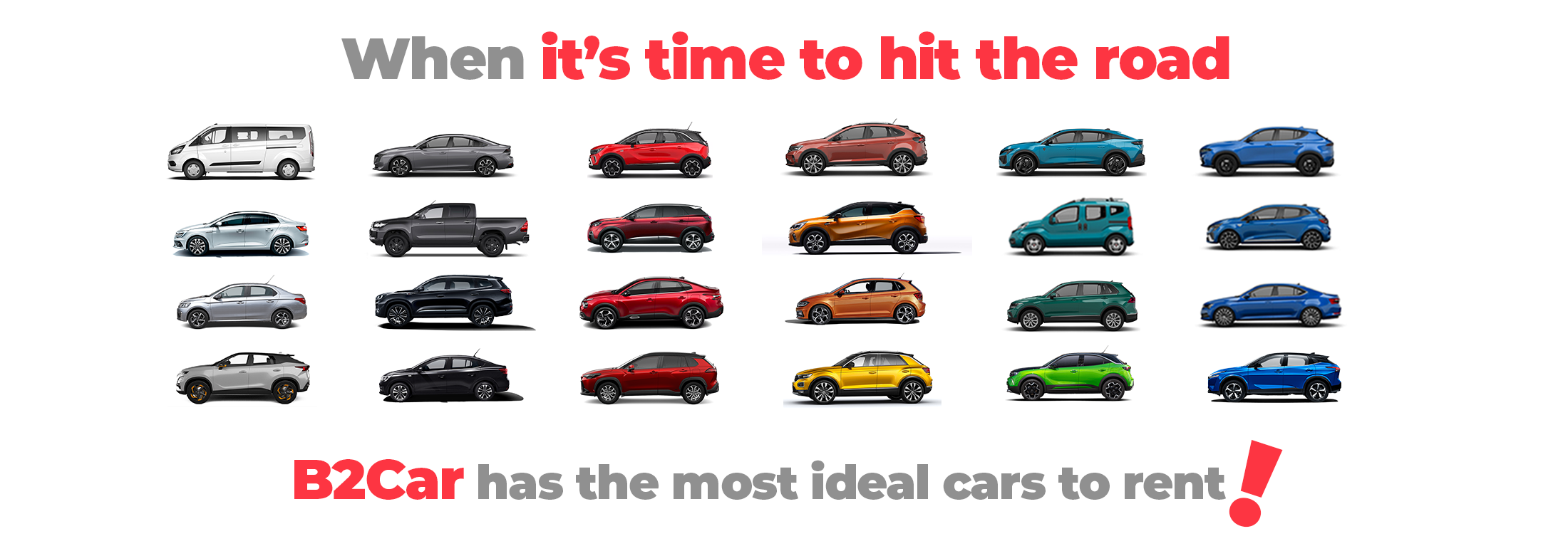When it's time to hit the road, B2Car has the most ideal cars to rent! | Rent a Car